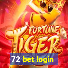 72 bet login